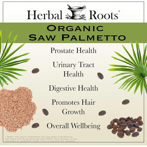Herbal Roots Organic Saw Palmetto Capsules | 1,000Mg | 60 Capsules