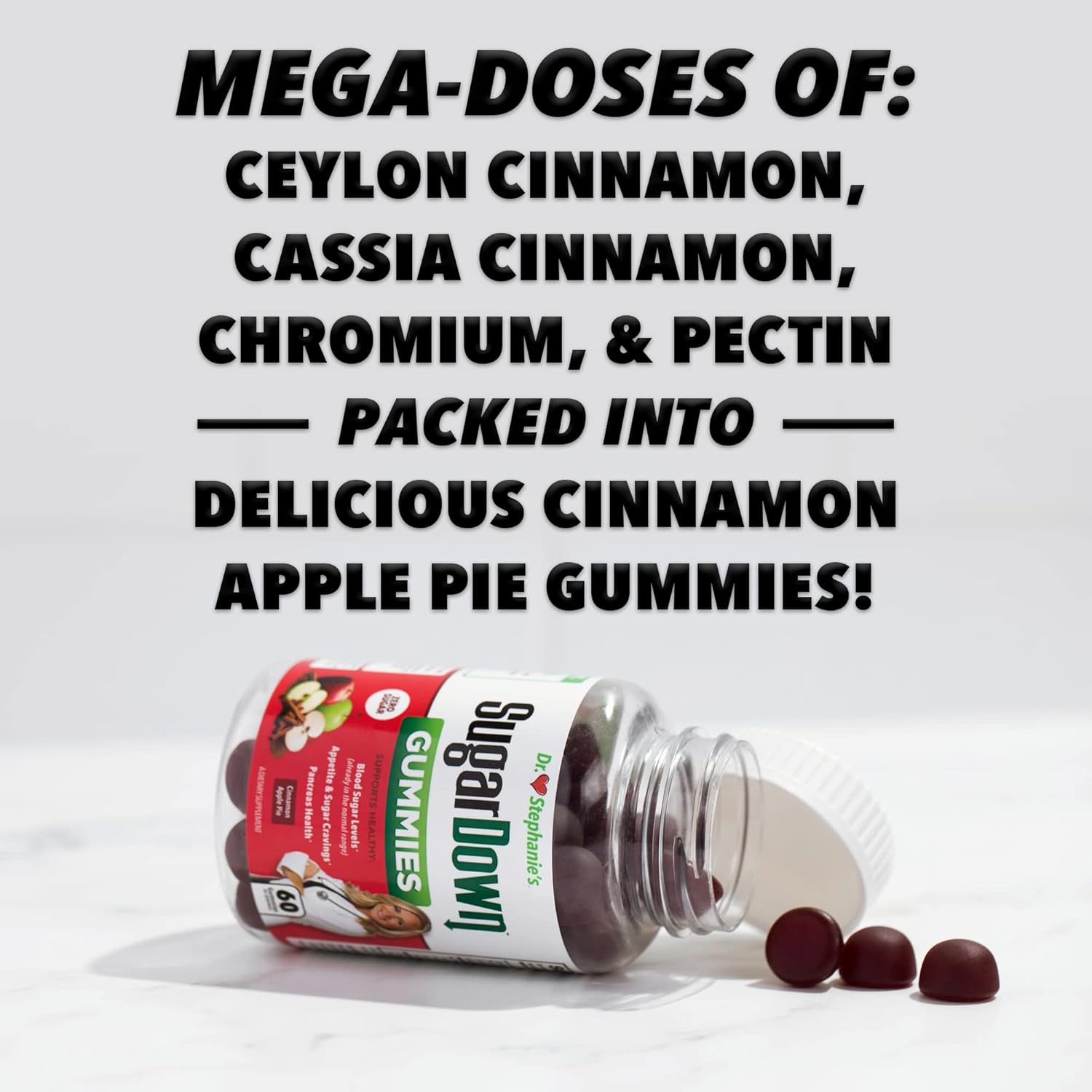 Dr. Stephanie’S Sugardown Gummies – Ceylon & Cassia Cinnamon Supplement - 0G Sugar