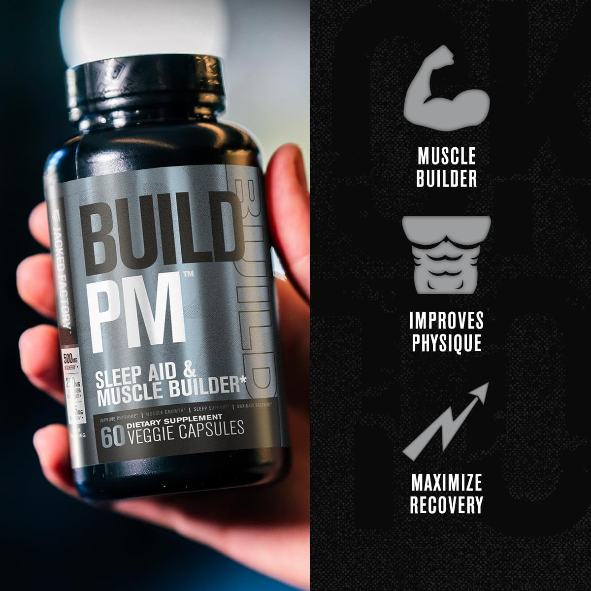 Jacked Factory Build PM Night Time Muscle Builder & Sleep Aid - 60 Natural Veggie Pills