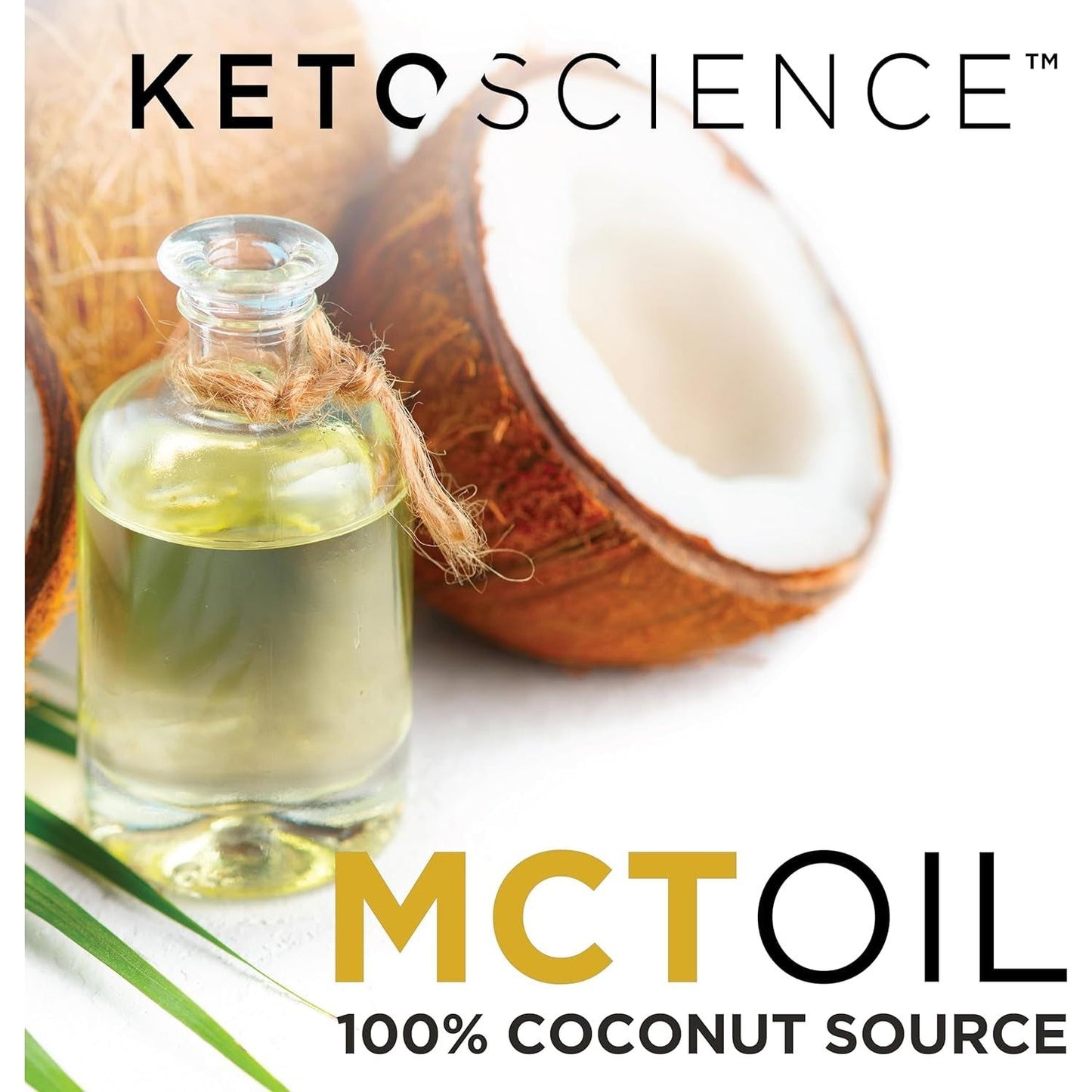Keto Science Ketogenic MCT Oil Dietary Supplement, Sustained Natural Energy, Helps Burn Fat and Weight Loss, Unflavoured, 15 Fl Oz