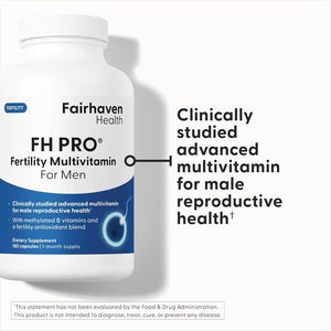 Fairhaven Health FH Pro for Men | Clinically Studied Parental Fertility Supplements for Men 180 Capsules