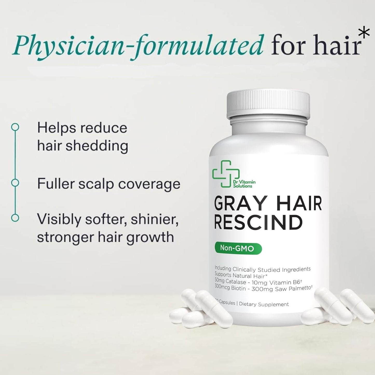 Gray Hair Rescind with Catalase - Antiaging Hair, Skin and Nails Vitamins, Pantothenic Acid, Folic Acid 400Mcg, Biotin 300Mcg