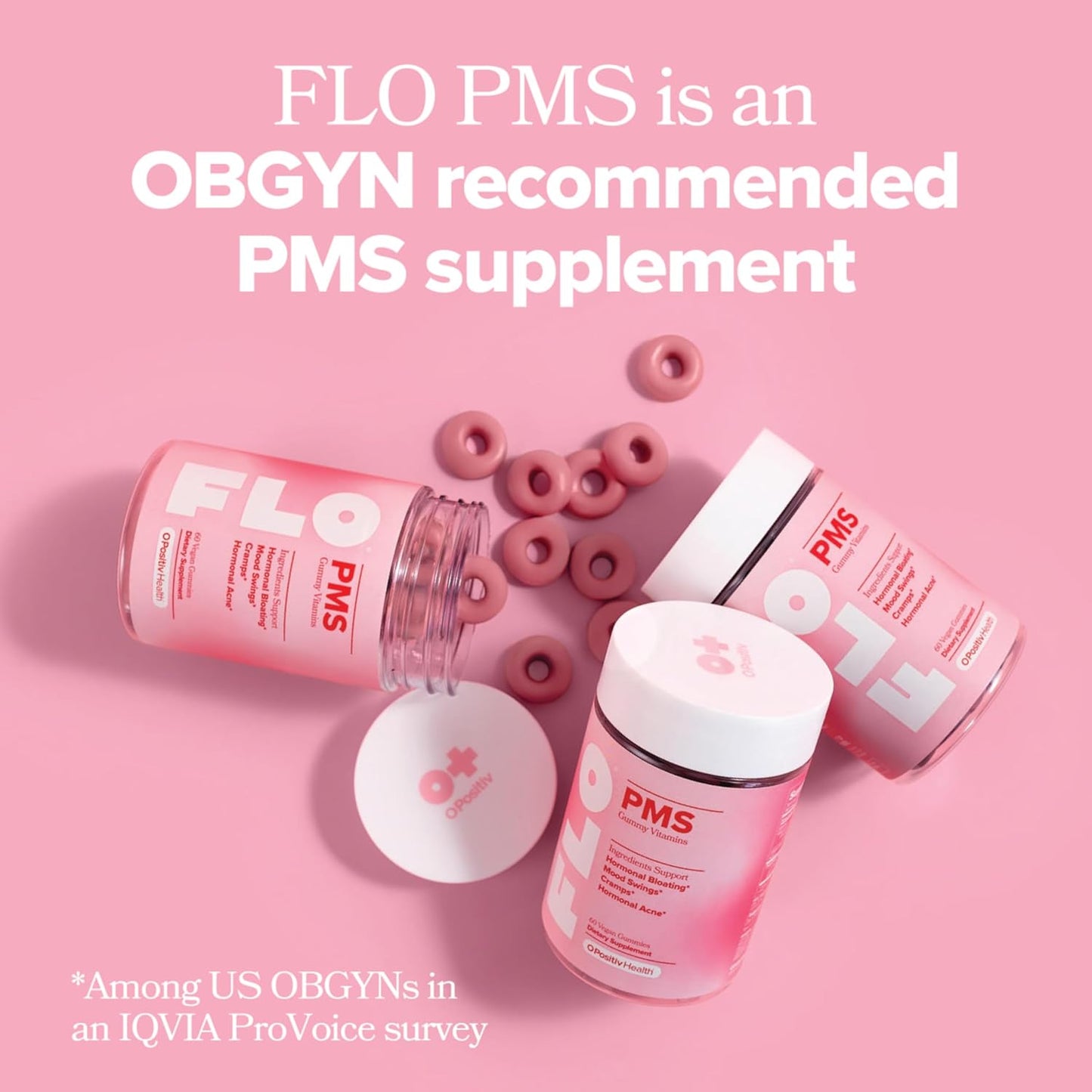 O Positiv FLO PMS Gummies for Women - Proactive PMS Relief - Targets Hormonal Breakouts, Bloating, Cramps, & Mood Swings 30 Servings