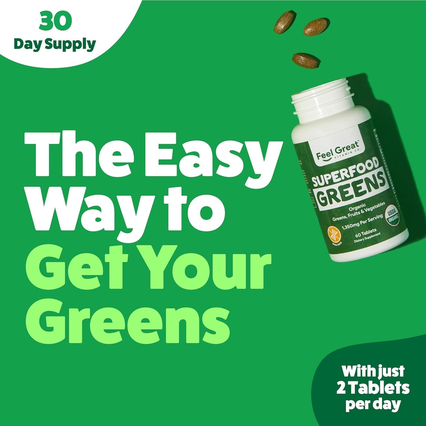 Feel Great Vitamins Super Greens Tablets with Kale, Spinach Extract, Green Onion, and More, 60 Tablets