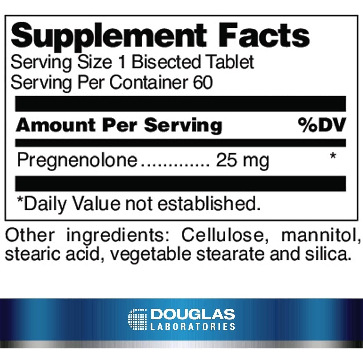 Douglas Laboratories Pregnenolone (25 Mg) - for Pancreas, Cortisol & Liver Support - 60 Tablets