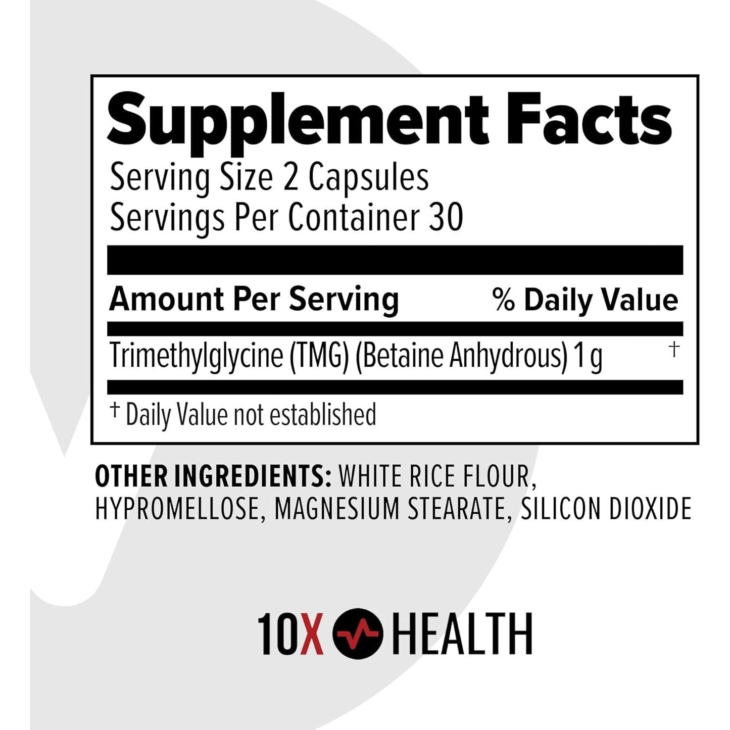 10X Health TMG Supplements - Trimethylglycine Supplement for Liver Support, Heart Wellness, Energy - 60 Capsules